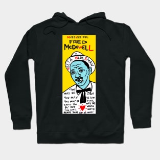 Mississippi Fred McDowell Hoodie